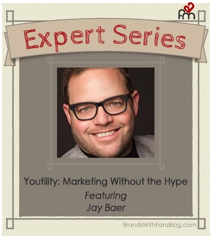Jay Baer on Youtility
